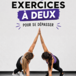 Exercices complets à faire en duo pour le bien-être