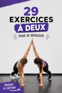 Exercices complets à faire en duo pour le bien-être