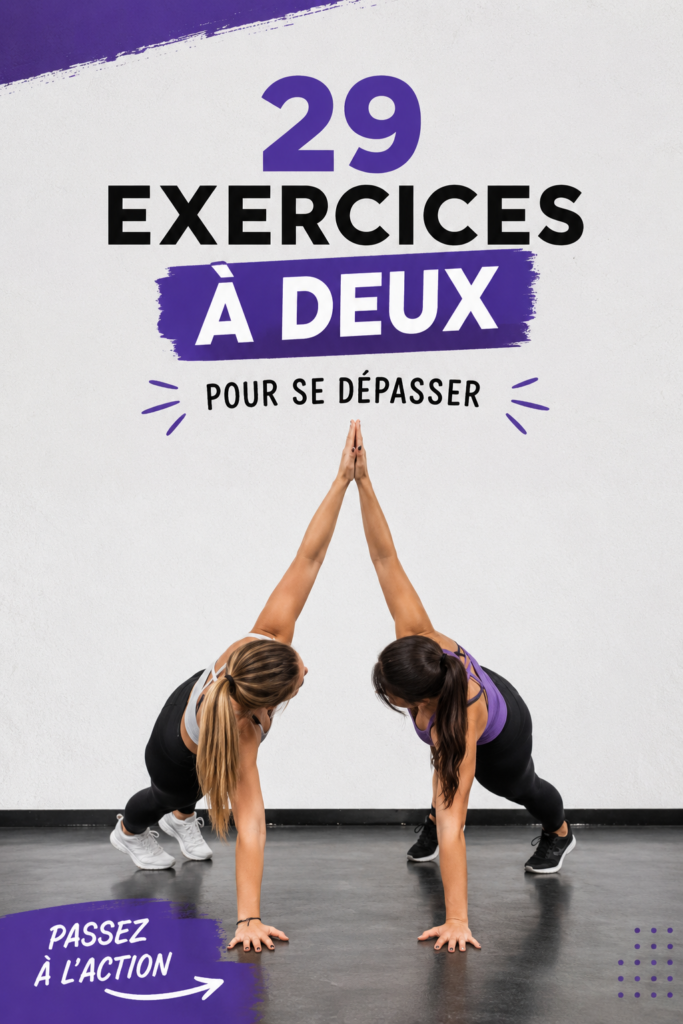 Exercices complets à faire en duo pour le bien-être