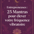 Image inspirante de femmes entrepreneuses utilisant des mantras pour élever leur fréquence énergétique.