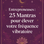 Image inspirante de femmes entrepreneuses utilisant des mantras pour élever leur fréquence énergétique.