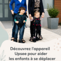Un enfant utilisant le dispositif de mobilité Upsee, souriant et explorant son environnement