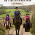 Mamans cavalières célébrées à la fête des mères entourées de leurs chevaux
