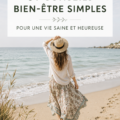 Femme souriante profitant de conseils bien-être pour une vie saine