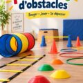 Parcours d'obstacles avec divers équipements adaptés